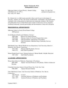 Robert Abramovitz, M.D. Distinguished Lecturer Silberman School of Social Work at Hunter College 2180 Third Ave @ 119th st New York, NY 10035