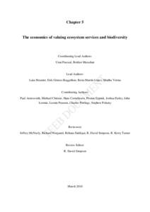 Chapter 5  The economics of valuing ecosystem services and biodiversity Coordinating Lead Authors: Unai Pascual, Roldan Muradian