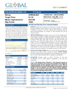 Equity Research  DAILY COMMENT THE INTERTAIN GROUP LTD.  Rating: