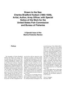 Drawn to the Sea: Charles Bradford Hudson[removed]), Artist, Author, Army Ofﬁcer, with Special Notice of His Work for the United States Fish Commission and Bureau of Fisheries