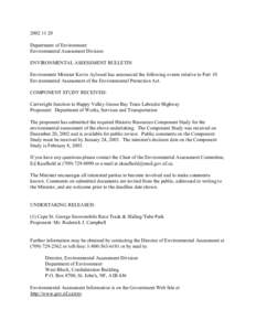 [removed]Department of Environment Environmental Assessment Division ENVIRONMENTAL ASSESSMENT BULLETIN Environment Minister Kevin Aylward has announced the following events relative to Part 10 Environmental Assessment 