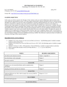 PSYCHOLOGICAL STATISTICS Psychology 3314, Sections 101, 102, 103, 104 Dr. G. M. Diekhoff O’Donohoe 118, [removed], [removed]  spring, 2012