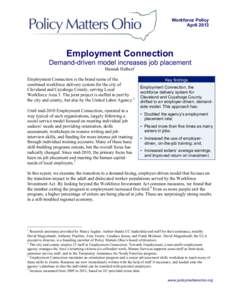 Workforce Policy April 2013 Employment Connection Demand-driven model increases job placement Hannah Halbert1