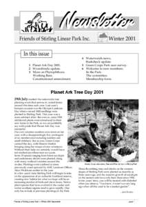Friends of Stirling Linear Park Inc.  In this issue 1 Planet Ark Day[removed]Woorabinda update. 3 More on Phytophthora.