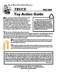 Teachers Resisting Unhealthy Children’s Entertainment  TRUCE	 	 	[removed][removed]Toy Action Guide  P