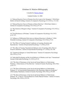 Abraham H. Maslow Bibliography Compiled by Maurice Bassett Updated October 16, ) 