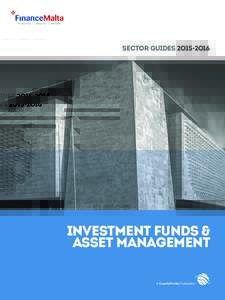 Sector guides 2O15 -2O16  INVESTMENT funds & asset management A CountryProfiler Publication