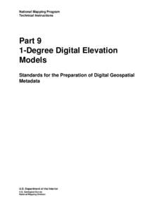 National Mapping Program Technical Instructions Part 9 1-Degree Digital Elevation Models