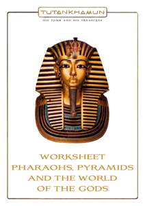 1 h i s t om b a n d h i s t r e a s u r e s WORKSHEET Pharaohs, pyramids and the world