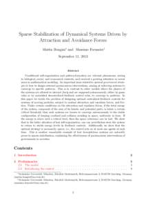 Sparse Stabilization of Dynamical Systems Driven by Attraction and Avoidance Forces Mattia Bongini∗ and Massimo Fornasier† September 11, 2013  Abstract