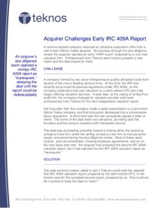 www.teknosassociates.com  Acquirer Challenges Early IRC 409A Report  An acquirer’s