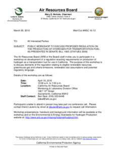 Air Resources Board Mary D. Nichols, Chairman 9480 Telstar Avenue, Suite 4 El Monte, California[removed]www.arb.ca.gov  Linda S. Adams