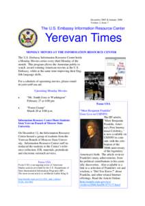 December 2005 & January 2006 Volume 2, Issue 7 The U.S. Embassy Information Resource Center  Yerevan Times