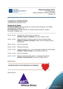 Pharmacology–17 December Queen Elizabeth II Conference Centre London, UK  Targeting cardiotoxicity