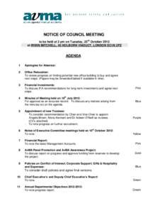 NOTICE OF COUNCIL MEETING to be held at 2 pm on Tuesday, 23rd October 2012 at IRWIN MITCHELL, 40 HOLBORN VIADUCT, LONDON EC1N 2PZ AGENDA 1