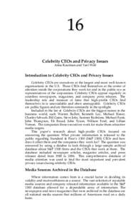 16 Celebrity CEOs and Privacy Issues Anna Kaufman and Yael Wolf Introduction to Celebrity CEOs and Privacy Issues Celebrity CEOs are executives at the largest and most well-known