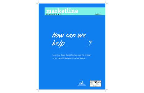 marketline M A G A Z I N E How can we ? help