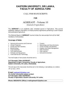 EASTERN UNIVERSITY, SRI LANKA, FACULTY OF AGRICULTURE CALL FOR MANUSCRIPTS FOR  AGRIEAST - Volume 10