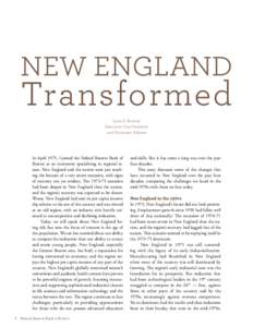 NEW ENGLAND  Transformed Lynn E. Browne Executive Vice President and Economic Advisor