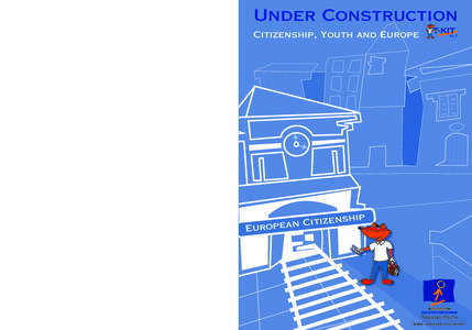 No.7  No.7 In 1998, the Council of Europe and the European Commission decided to take common action in the field of european youth worker training, and