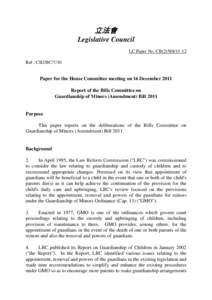 立法會 Legislative Council LC Paper No. CB[removed]Ref : CB2/BC[removed]Paper for the House Committee meeting on 16 December 2011