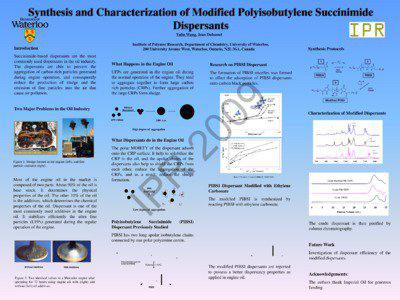 Synthesis and Characterization of Modified Polyisobutylene Succinimide Dispersants Yulin Wang, Jean Duhamel