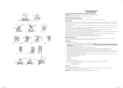 ZAMST A2-DX ANKLE SUPPORT INSTRUCTIONS FOR USE Please read through the following instructions completely before using the product. Intended use: Ankle protection. Restriction of ankle inversion and eversion. Anterior ank