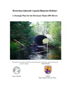 Restoring Salmonid Aquatic/Riparian Habitat: