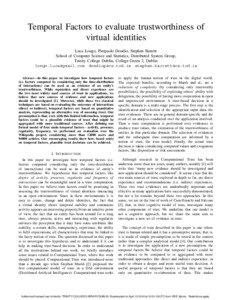 Temporal Factors to evaluate trustworthiness of virtual identities Luca Longo, Pierpaolo Dondio, Stephen Barrett