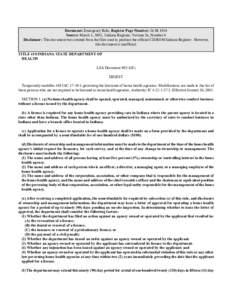 Document: Emergency Rule, Register Page Number: 26 IR 1954 Source: March 1, 2003, Indiana Register, Volume 26, Number 6 Disclaimer: This document was created from the files used to produce the official CD-ROM Indiana Reg