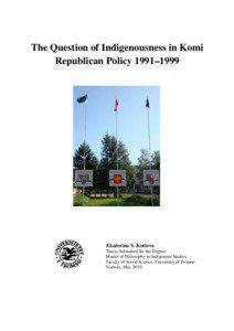 The Question of Indigenousness in Komi Republican Policy 1991–1999