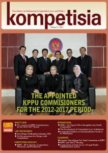 Newsletter on Indonesian Competition Law and Policy  Volume I[removed]THE APPOINTED KPPU COMMISIONERS