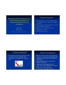 Integrating New Developments in Professional Psychology into Program Enhancement and Evaluation Roger Peterson Richard Seime