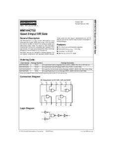 Revised February[removed]MM74HCT32 Quad 2-Input OR Gate General Description The MM74HCT32 is a logic function fabricated by using