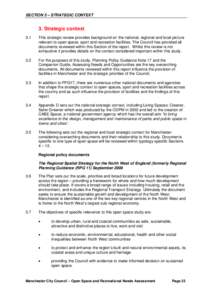 SECTION 3 – STRATEGIC CONTEXT  3. Strategic context 3.1  This strategic review provides background on the national, regional and local picture