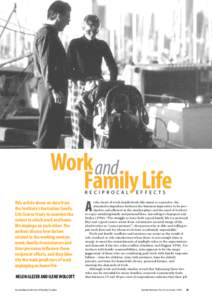 Work and Family Life RECIPROCAL This article draws on data from the Institute’s Australian Family