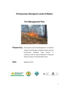 Pormpuraaw Aboriginal Lands & Waters  Fire Management Plan Prepared by: