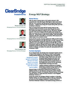 PORTFOLIO MANAGER COMMENTARY First Quarter 2015 Energy MLP Strategy Market Review