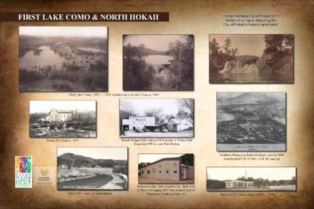 FIRST LAKE COMO & NORTH HOKAH  Hokah Heritage Signs Project 2011 Series of six signs depicting the City of Hokah’s historic landmarks