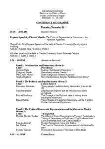 International Conference DEMOCRACY IN TIMES OF CRISIS Charles University in Prague November 14 – 15, 2013  CONFERENCE PROGRAMME
