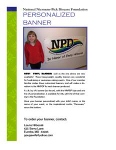 National Niemann-Pick Disease Foundation  PERSONALIZED BANNER  NEW! VINYL BANNERS such as the one above are now