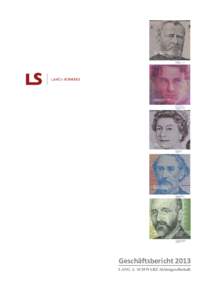 Geschäftsbericht 2013 LANG & SCHWARZ Aktiengesellschaft Vorwort des Vorstands  Bericht des Aufsichtsrats