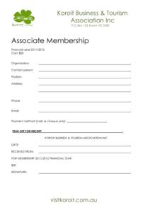 Koroit Business & Tourism Association Inc P.O. Box 135, Koroit VIC 3282 Associate Membership Financial year