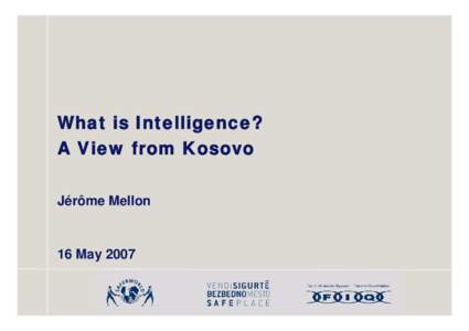Microsoft PowerPoint - SafePlace Kosovo Intelligence Presentation[removed]UoP.ppt