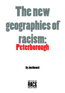 Local government in the United Kingdom / Cambridgeshire / Peterborough / Demography / Murder of Ross Parker / Migrant worker / Illegal immigration / Refugee / Racism in Europe / Local government in England / Human migration / Right of asylum