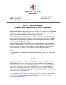    Gilda’s	
  Club	
  South	
  Florida	
   Press	
  Release	
   	
   Contact:	
  	
  	
  Elisabeth	
  Glynn	
  	
  	
  	
  	
  	
  	
  	
  	
  	
  	
   	
  