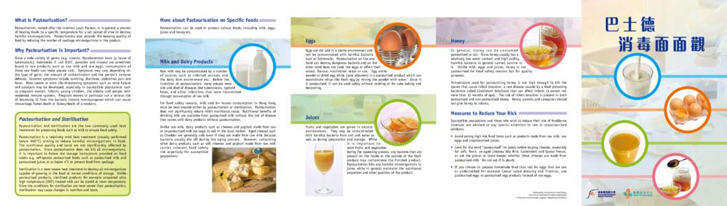 What is Pasteurisation?  More about Pasteurisation on Specific Foods Pasteurisation, named after the inventor Louis Pasteur, is in general a process of heating foods to a specific temperature for a set period of time to 