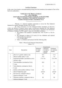 G/TBT/N/THA/173 Unofficial Translation In the event of any doubt or misunderstanding arising from this translation, the standard in Thai will be held to be authoritative Notification of the Ministry of Industry (No….) 