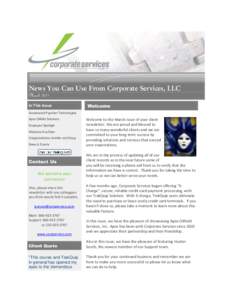News You Can Use From Corporate Services, LLC March 2011 In This Issue Welcome
