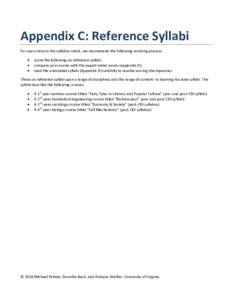 Appendix C: Reference Syllabi For users new to the syllabus rubric, we recommend the following norming process: • • •